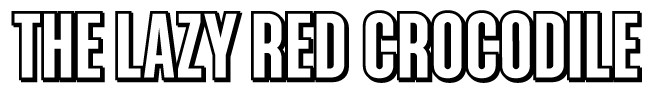 The Lazy Red Crocodile